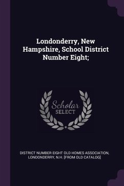 Londonderry, New Hampshire, School District Number Eight;