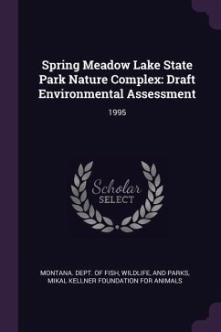 Spring Meadow Lake State Park Nature Complex