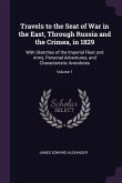 Travels to the Seat of War in the East, Through Russia and the Crimea, in 1829