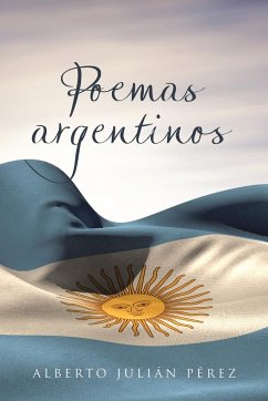 Poemas argentinos - Pérez, Alberto Julián