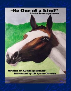 'Be one of a kind...advice from a Princess' - Hunter, Kc; Lydon-Oliveira, Ln