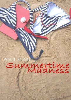 Summertime Madness - Klasen, April