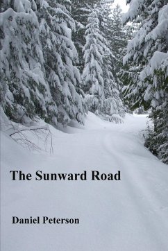 The Sunward Road - Peterson, Daniel