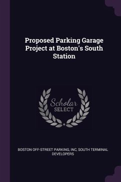 Proposed Parking Garage Project at Boston's South Station