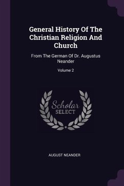 General History Of The Christian Religion And Church