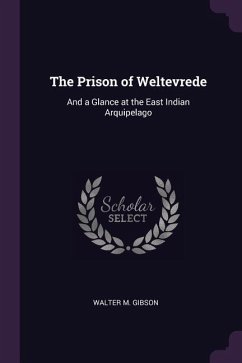 The Prison of Weltevrede