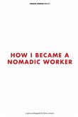 How I Became a Nomadic Worker