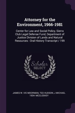 Attorney for the Environment, 1966-1981