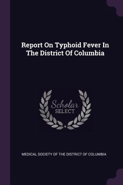 Report On Typhoid Fever In The District Of Columbia