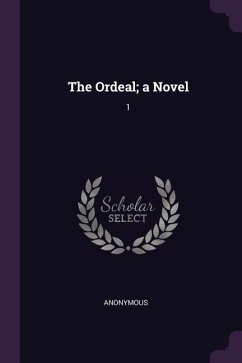 The Ordeal; a Novel - Anonymous