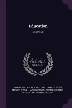 Education; Volume 28 - Bicknell, Thomas William