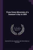 From Green Mountain of a Summer's day in 1859