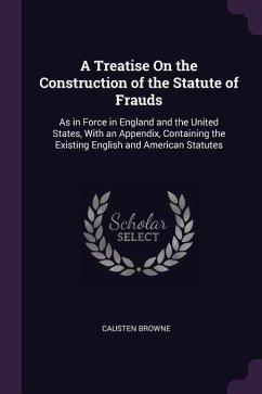 A Treatise On the Construction of the Statute of Frauds