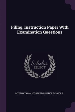 Filing, Instruction Paper With Examination Questions - Schools, International Correspondence