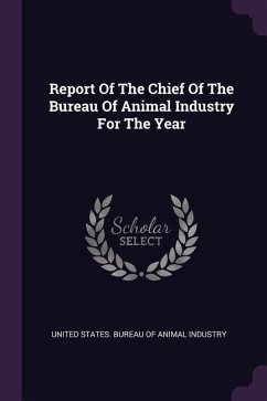 Report Of The Chief Of The Bureau Of Animal Industry For The Year