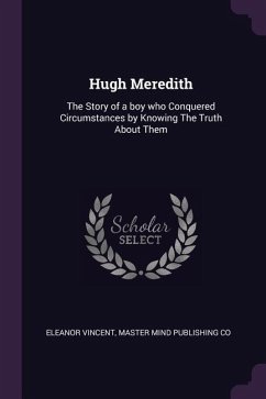 Hugh Meredith - Vincent, Eleanor; Co, Master Mind Publishing