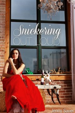 Snickering Out Loud - Sauer, Jenny