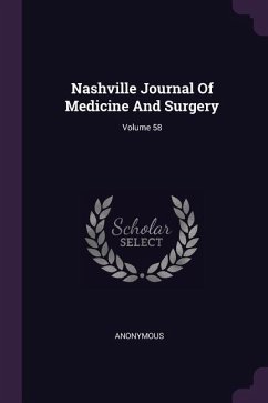 Nashville Journal Of Medicine And Surgery; Volume 58