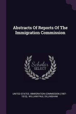 Abstracts Of Reports Of The Immigration Commission