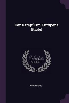 Der Kampf Um Europens Stiefel - Anonymous