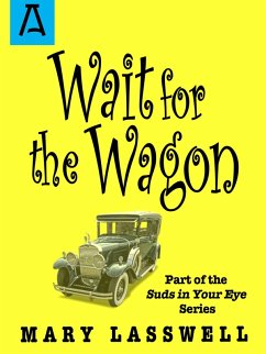 Cover Wait for the Wagon (eBook, ePUB)