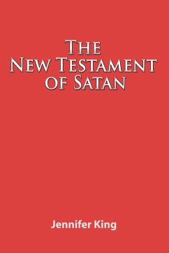 The New Testament of Satan - King, Jennifer