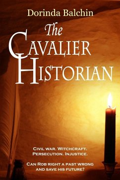 The Cavalier Historian - Balchin, Dorinda