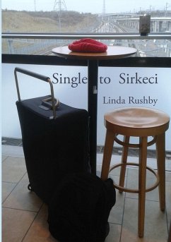 Single to Sirkeci - Rushby, Linda