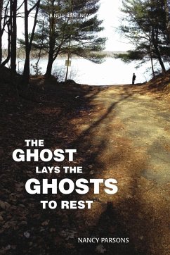 The Ghost Lays the Ghots to Rest - Parsons, Nancy