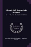 Historia Belli Septennis In Germania