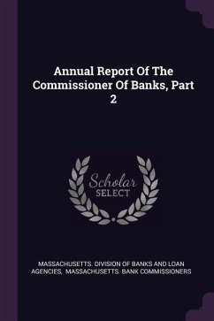 Annual Report Of The Commissioner Of Banks, Part 2