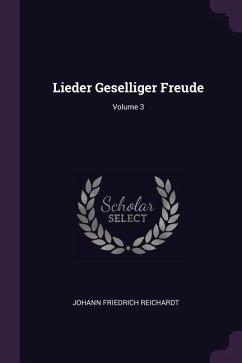Lieder Geselliger Freude; Volume 3