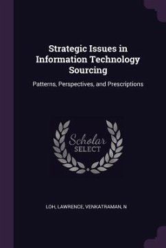 Strategic Issues in Information Technology Sourcing - Loh, Lawrence; Venkatraman, N.