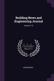 Building News and Engineering Journal; Volume 115