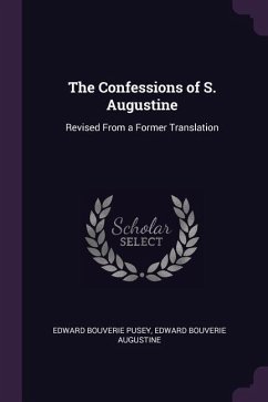 The Confessions of S. Augustine