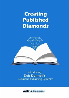 Creating Published Diamonds - Donnell, Deb