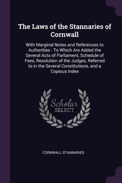 The Laws of the Stannaries of Cornwall