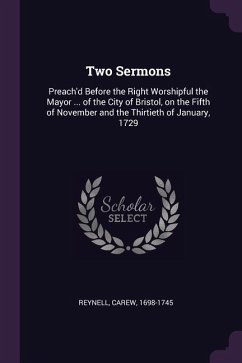 Two Sermons - Reynell, Carew