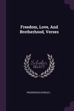 Freedom, Love, And Brotherhood, Verses