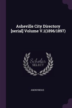Asheville City Directory [serial] Volume V.1(1896/1897)
