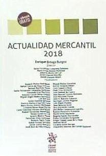 Actualidad mercantil 2018 - Ortega Burgos, Enrique . . . [et al.