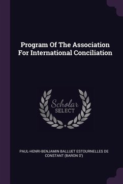 Program Of The Association For International Conciliation