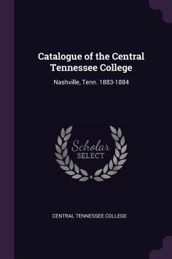 Catalogue of the Central Tennessee College