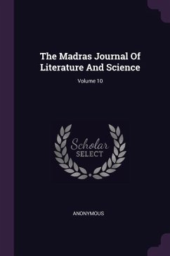 The Madras Journal Of Literature And Science; Volume 10