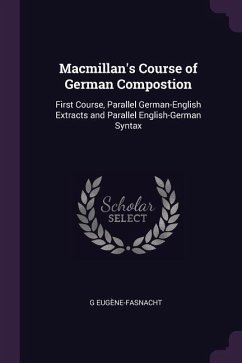 Macmillan's Course of German Compostion