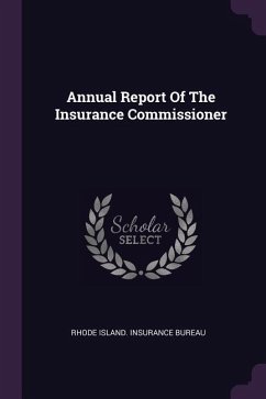 Annual Report Of The Insurance Commissioner