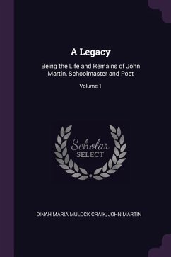 A Legacy - Craik, Dinah Maria Mulock; Martin, John