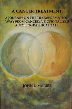 A Cancer Treatment - McLure, John L.