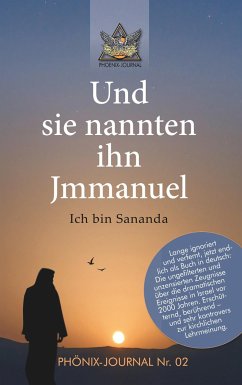 Und sie nannten ihn Jmmanuel - Phönix-Journale, Autorenkollektiv