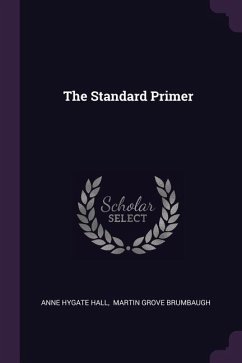 The Standard Primer - Hall, Anne Hygate